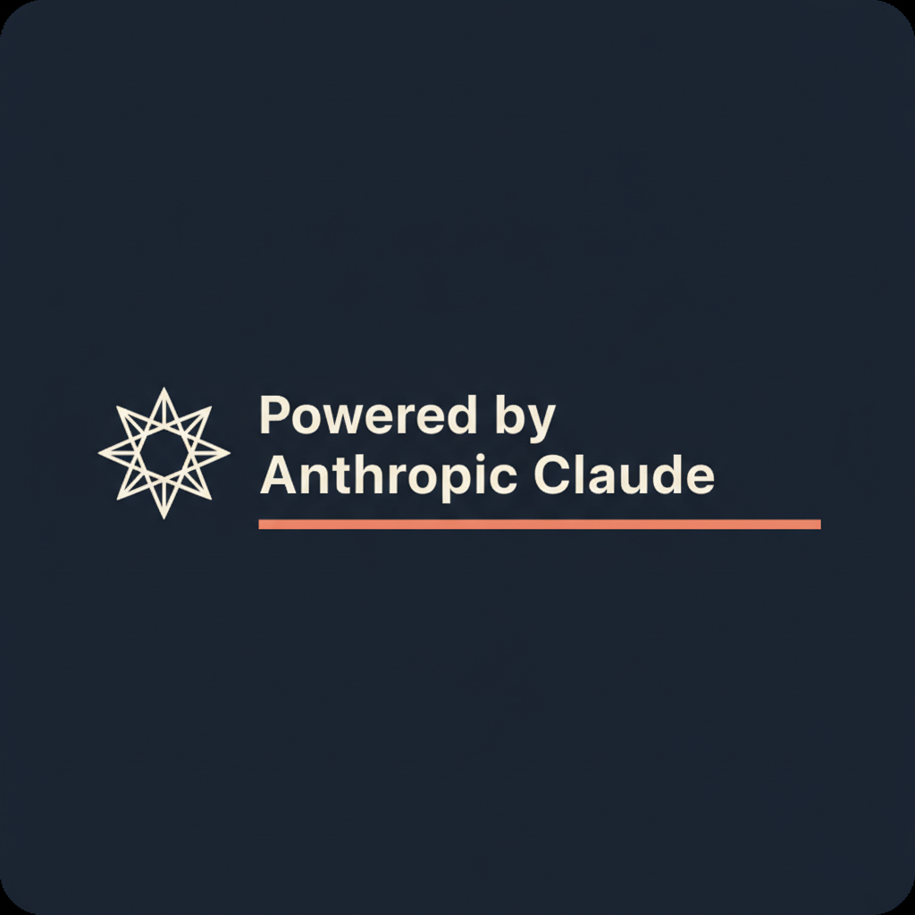 Powered by Anthropic Claude